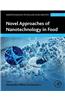 Novel Approaches of Nanotechnology in Food