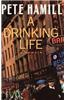 A Drinking Life: A Memoir