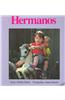 Hermanos = Brothers