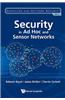 Security in Ad-Hoc and Sensor Networks