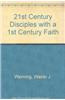 21st Century Disciples with a 1st Century Faith