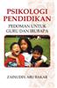Psikologi Pendidikan: Pedoman Untuk Guru Dan Ibubapa