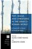 Text, Image, and Christians in the Graeco-Roman World