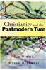 Christianity and the Postmodern Turn: Six Views