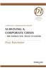 Surviving a Corporate Crisis: 100 Things You Need to Know