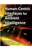 Human-Centric Interfaces for Ambient Intelligence