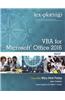 Exploring VBA for Microsoft Office 2016 Brief