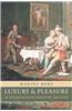 Luxury and Pleasure in Eighteenth-Century Britain