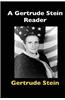 A Gertrude Stein Reader