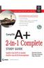 Comptia A+ 2-In-1 Complete Study Guide, Exam 220-701(A+ Essentials), 220-702(Practical Application)