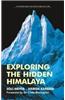Exploring the Hidden Himalaya