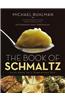 The Book of Schmaltz: Love Song to a Forgotten Fat