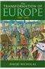 The Transformation of Europe 1300-1600