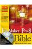 FileMaker Pro 8 Bible [With CDROM]