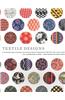 Textile Designs: Two Hundred Years of European and American Patterns Organized by Motif, Style, Color, Layout, and Period