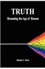 Truth: Resuming the Age of Reason