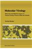 Molecular Virology: Molecular and Medical Aspects of Disease-Causing Viruses of Man and Animals