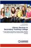 Library Services in Secondary Training College