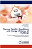 Thermal Comfort Conditions and Energy Efficiency of Buildings