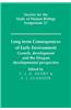 Long-Term Consequences of Early Environment