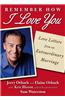 Remember How I Love You: Love Letters from an Extraordinary Marriage