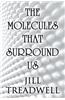 The Molecules That Surround Us