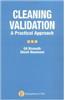 Cleaning Validation: A Practical Approach