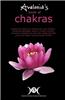 Avalonia's Book of Chakras: A Practical Manual for Working with Your Chakras Using Aromatherapy, Colours, Crystals, Mantra and Meditation to Work