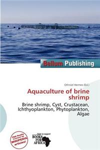 Aquaculture of Brine Shrimp
