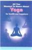 Yoga for Health and Happiness