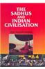 The Sadhus and the Indian Civilization