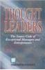Thought Leaders: The Source Code of Exceptional Managers and Entrepreneurs