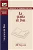 La Gracia de Dios