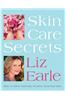 Skin Care Secrets: How to Have Naturally Healthy Beautiful Skin