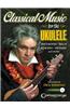 Classical Music for the Ukulele