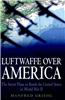 Luftwaffe Over America