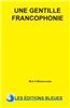 Une Gentille Francophonie