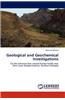 Geological and Geochemical Investigations