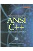 Programming with ANSI C++: A Step-by-step Approach
