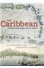 The Caribbean: A History of the Region and Its Peoples
