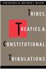 Tribes, Treaties, and Constitutional Tribulations