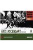 Second World War Experience: Axis Ascendant 1941-42