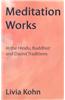 Meditation Works in the Daoist, Buddhist, and Hindu Traditions