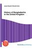 History of Bangladeshis in the United Kingdom