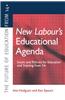 New Labour's New Educational Agenda: Issues and Policies for Education and Training at 14+