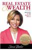 Real Estate & Wealth: Investing in the American Dream (the New Edition)
