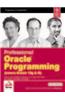 Professional Oracle Programming: Covers Oracle 10g