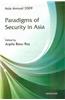 Asia Annual 2009: Paradigms of Security in Asia
