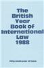 The British Year Book of International Law 1988: Fifty-Ninth Year of Issue Volume 59