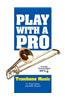 Play with a Pro Trombone Music